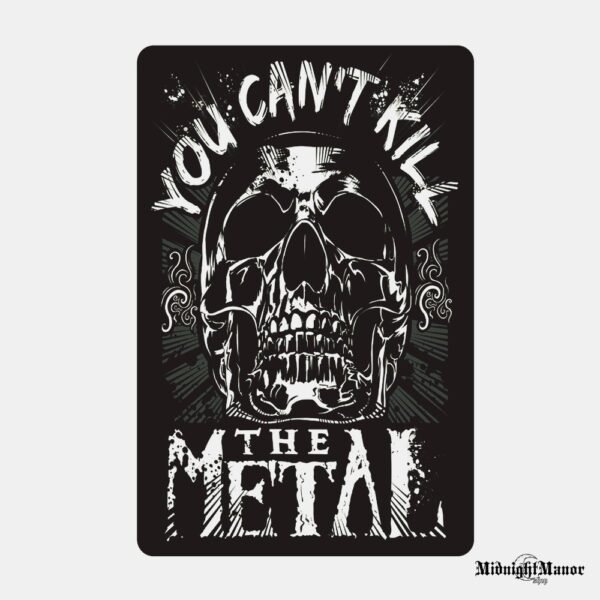 You Can't Kill The Metal Sienos Dekoracija